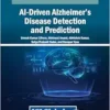 AI-Driven Alzheimer’s Disease Detection and Prediction (PDF)