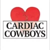 Cardiac Cowboys: The Heroic Invention of Heart Surgery (EPUB)