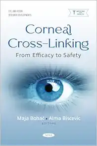 Corneal Cross-Linking: From Efficacy to Safety (PDF)