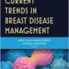 Current Trends in Breast Disease Management (PDF)