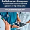 Quality Assurance Management: A Comprehensive Overview of Real-World Applications for High Risk Specialties (PDF)