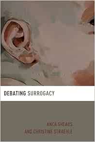 Debating Surrogacy (Debating Ethics) (EPUB)