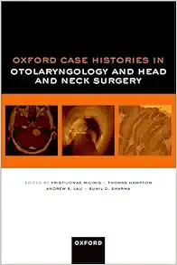 Oxford Case Histories in Otolaryngology and Head and Neck Surgery (PDF)