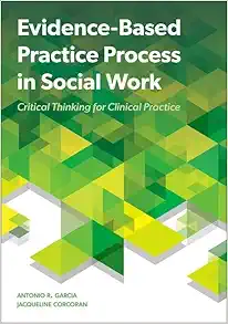 Evidence-Based Practice Process in Social Work: Critical Thinking for Clinical Practice (PDF)