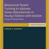 Behavioral Parent Training to Address Sleep Disturbances in Young Children with ASD: Workbook, Programs That Work (EPUB)