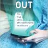 Crowded Out: The True Costs of Crowdfunding Healthcare (EPUB)