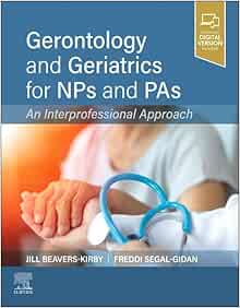 Gerontology and Geriatrics for NPs and PAs: An Interprofessional Approach (PDF)