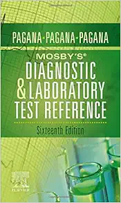 Mosby’s® Diagnostic and Laboratory Test Reference, 16th Edition (PDF)