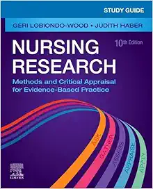 Study Guide for Nursing Research: Methods and Critical Appraisal for Evidence-Based Practice, 10th Edition (PDF)