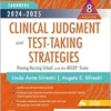 2024-2025 Saunders Clinical Judgment and Test-Taking Strategies: Passing Nursing School and the NCLEX® Exam (Saunders Strategies for Success for the NCLEX Examination), 8th Edition (EPUB)