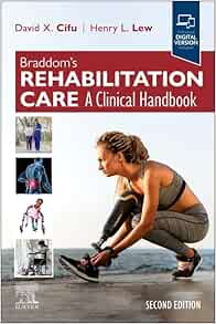 Braddom’s Rehabilitation Care: A Clinical Handbook, 2nd edition (True PDF)