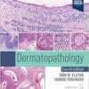 Dermatopathology, 4th edition (EPUB)