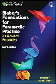 Blaber’s Foundations for Paramedic Practice: A Theoretical Perspective, 4th edition (PDF)