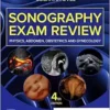 Sonography Exam Review: Physics, Abdomen, Obstetrics and Gynecology, 4th edition (EPUB)