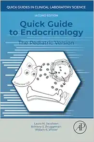 Quick Guide to Endocrinology: The Pediatric Version, 2nd Edition (EPUB)