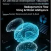 Radiomics and Radiogenomics in Neuro-Oncology: An Artificial Intelligence Paradigm – Volume 1: Radiogenomics Flow Using Artificial Intelligence (PDF)