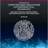 Computer-Aided Applications in Pharmaceutical Technology: Delivery Systems, Dosage Forms, and Pharmaceutical Unit Operations (Woodhead Publishing Series in Biomedicine), 2nd Edition (PDF)