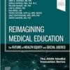 Reimagining Medical Education: The Future of Health Equity and Social Justice (The AMA MedEd Innovation Series) (PDF)