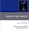 Urologic Tract Imaging, An Issue of Urologic Clinics of North America (The Clinics: Surgery, Volume 52-1) (PDF)