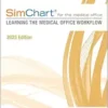 SimChart for the Medical Office: Learning the Medical Office Workflow, 2025 Edition (PDF)