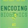 Encoding Bioethics: AI in Clinical Decision-Making (PDF)