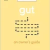 Gut: An Owner’s Guide (The Body Literacy Library) (EPUB)