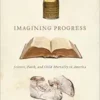 Imagining Progress: Science, Faith, and Child Mortality in America (EPUB)