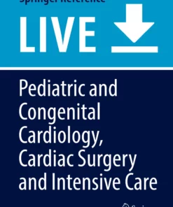 Pediatric and Congenital Cardiology, Cardiac Surgery and Intensive Care: