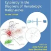 Multiparameter Flow Cytometry in the Diagnosis of Hematologic Malignancies, 2nd edition (PDF)