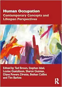 Human Occupation: Contemporary Concepts and Lifespan Perspectives (PDF)