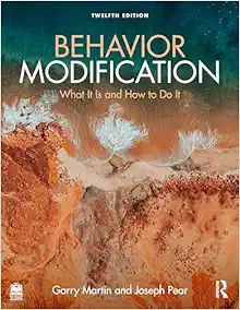 Behavior Modification: What It Is and How To Do It, 12th Edition (PDF)