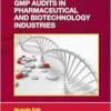 GMP Audits in Pharmaceutical and Biotechnology Industries (Drugs and the Pharmaceutical Sciences) (EPUB)