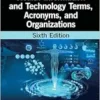 HIMSS Dictionary of Health Information and Technology Terms, Acronyms, and Organizations (HIMSS Book Series), 6th Edition (PDF)