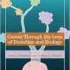 Cancer through the Lens of Evolution and Ecology (PDF)