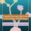 Cancer through the Lens of Evolution and Ecology (EPUB)