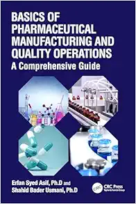Basics of Pharmaceutical Manufacturing and Quality Operations (PDF)