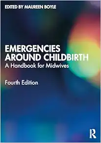 Emergencies Around Childbirth, 4th Edition (PDF)