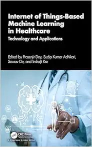 Internet of Things-Based Machine Learning in Healthcare (EPUB)