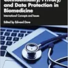 Confidentiality, Privacy, and Data Protection in Biomedicine: International Concepts and Issues (PDF)