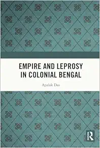 Empire and Leprosy in Colonial Bengal (EPUB)