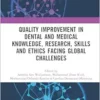 Quality Improvement in Dental and Medical Knowledge, Research, Skills and Ethics Facing Global Challenges: Proceedings of the International Conference … 2022), Jakarta, Indonesia, 8-10 December 2022, 1st Edition  (PDF)