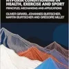 Hypoxia Conditioning in Health, Exercise and Sport: Principles, Mechanisms and Applications (PDF)