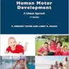 Human Motor Development: A Lifespan Approach, 11th Edition  (PDF)