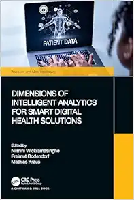 Dimensions of Intelligent Analytics for Smart Digital Health Solutions (Analytics and AI for Healthcare) (PDF)