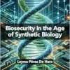 Biosecurity in the Age of Synthetic Biology (PDF)