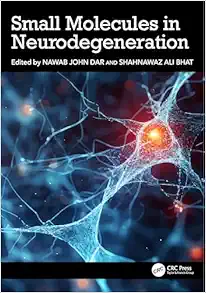 Small Molecules in Neurodegeneration (PDF)