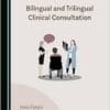 Bilingual and Trilingual Clinical Consultation (PDF)