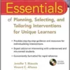 Essentials of Planning, Selecting, and Tailoring Interventions for Unique Learners (Essentials of Psychological Assessment) (PDF)