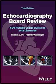 Echocardiography Board Review: 600 Multiple Choice Questions with Discussion, 3rd Edition (EPUB)