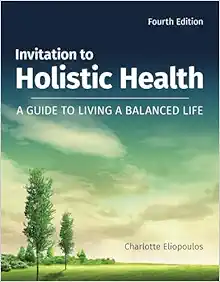 Invitation to Holistic Health: A Guide to Living a Balanced Life, 4th Edition (PDF)